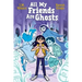 All My Friends Are Ghosts