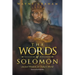 The Words of Solomon: Ancient Wisdom for Today's World