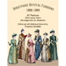 Directoire Revival Fashions 1888-1889: 57 Patterns with Fashion Plates and Suggestions for Adaptation