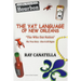 The YAT Language of New Orleans: THE WHO DAT NATION / The true Story - How It All Began