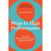 8 Steps to High Performance: Focus on What You Can Change (Ignore the Rest)