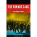 Bonnot Gang: The Story of the French Illegalists
