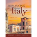 Romancing Through Italy