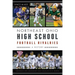 Northeast Ohio High School Football Rivalries: A History