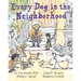 Every Dog in the Neighborhood