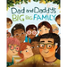 Dad and Daddy's Big Big Family