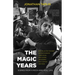 The Magic Years: Scenes from a Rock-And-Roll Life
