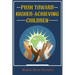 Push Toward Higher-Achieving Children
