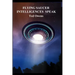 Flying Saucer Intelligences Speak