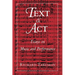 Text and ACT: Essays on Music and Performance