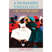 A Womanist Theology of Worship: Liturgy, Justice, and Communal Righteousness