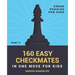 160 Easy Checkmates in One Move for Kids, Part 4