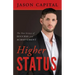 Higher Status: The New Science of Success and Achievement