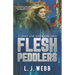 Flesh Peddlers: A Sophie Star Series Book Three