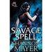 A Savage Spell