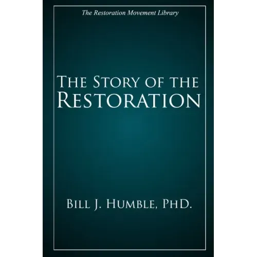 The Story of the Restoration
