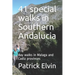 41 special walks in Southern Andalucia: day walks in Malaga and Cadiz provinces