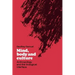 Mind, Body and Culture: Anthropology and the Biological Interface
