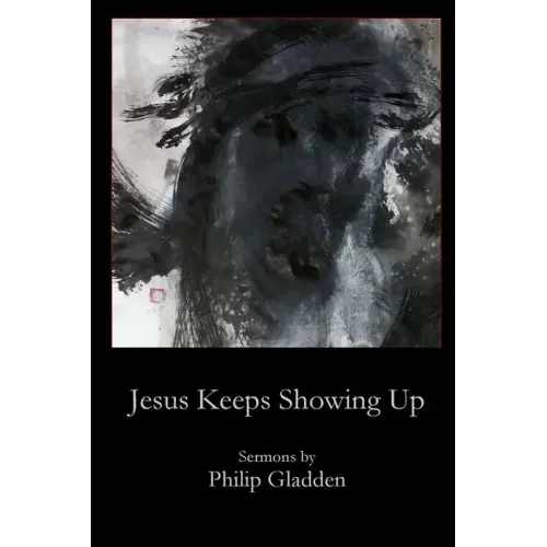 Jesus Keeps Showing Up