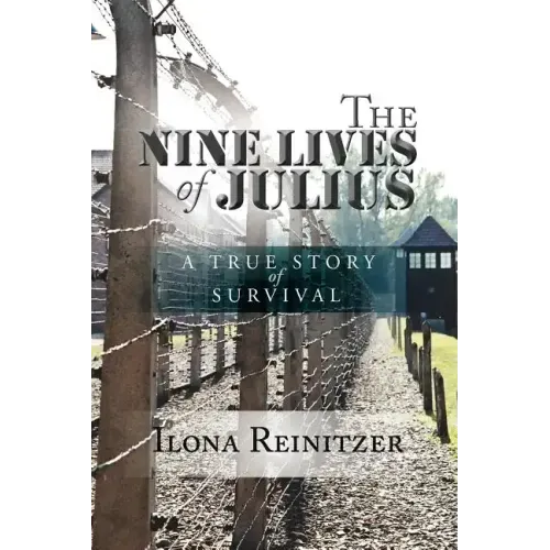 The Nine Lives of Julius: A True Story of Survival