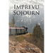 Imprevu Sojourn