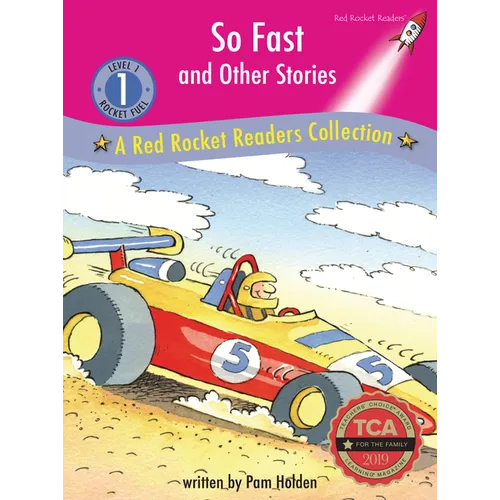 So Fast and Other Stories: A Red Rocket (Tm) Readers Collection