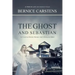 The Ghost and Sebastian: An Unsolved Murder Mystery and a Romantic Ghost