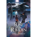 The Rise of the Raidin