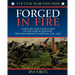 Forged Fire: A History and Tour Guide of the War in the East, from Manassas to Antietam, 1861-1862