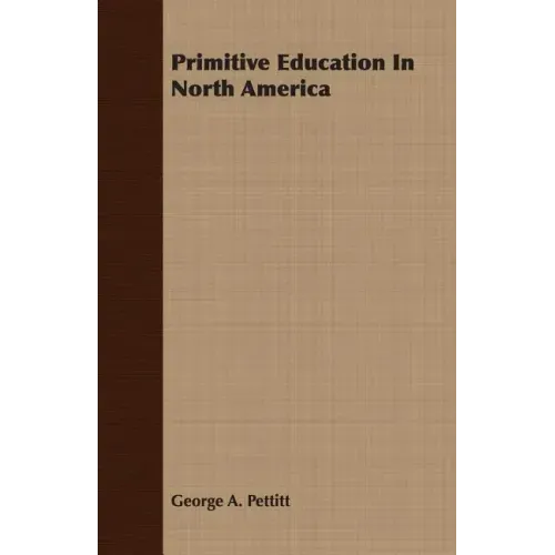 Primitive Education In North America