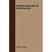 Primitive Education In North America