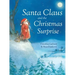 Santa Claus and the Christmas Surprise