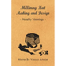 Millinery Hat Making and Design - Novelty Trimmings