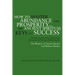 How to Master Abundance and Prosperity...the Ancient Spiritual Keys to Success.