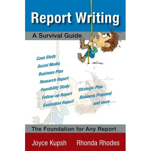 Report Writing: A Survival Guide