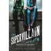 Supervillain and Me