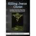 Killing Jesus Christ: Engaging The Critics Regarding The Truth of The Death of Christ