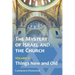 The Mystery of Israel and the Church, Vol. 2: Things New and Old