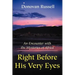 Right Before His Very Eyes: An Encounter with the Mysteries of Africa