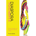 Fashioning Diaspora: Beauty, Femininity, and South Asian American Culture