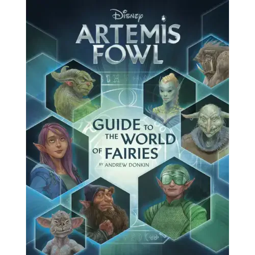 Artemis Fowl: Guide to the World of Fairies