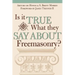 Is it True What They Say About Freemasonry?