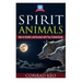 Spirit Animals: How to Identify and Connect with Your Animal Guide