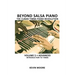 Beyond Salsa Piano: The Cuban Timba Piano Revolution: Volume 5- Introducing Timba