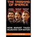 THE TRASHING OF AMERICA; How Marxist Thugs HIjacked our Nation: How Marxist Thugs Hijacked Our Nation