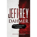 Jeffrey Dahmer: The Milwaukee Cannibal