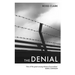 The Denial: A satirical novel of climate change