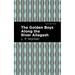 The Golden Boys Along the River Allagash