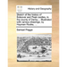 Sketch of the History of Bolsover and Peak Castles, in the County of Derby.... Illustrated with Various Drawings, by Hayman Rooke, ...