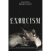 Exorcism: Purging the Narcissist From Heart and Soul